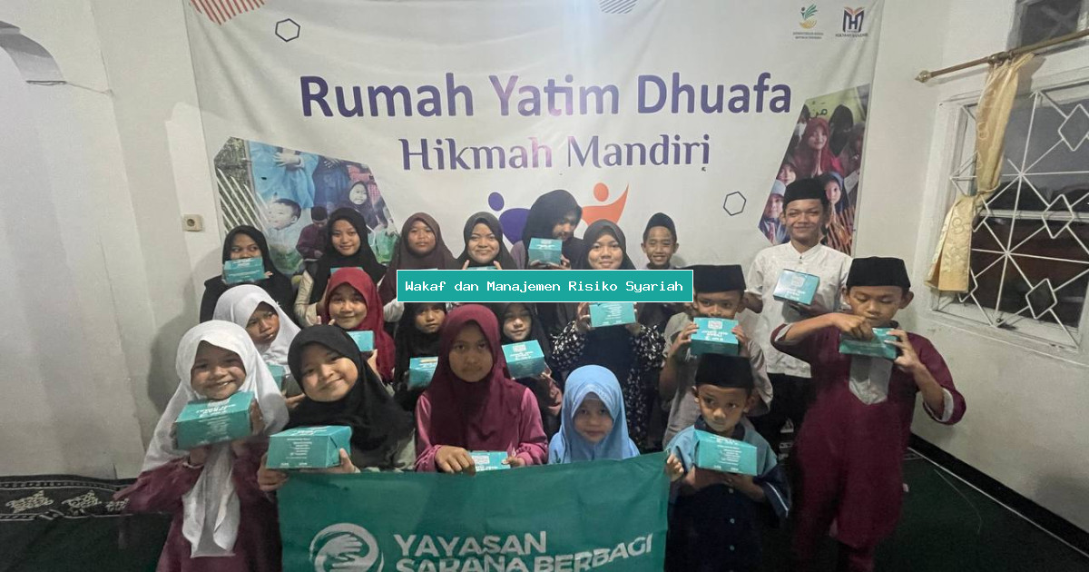 Wakaf dan Manajemen Risiko Syariah